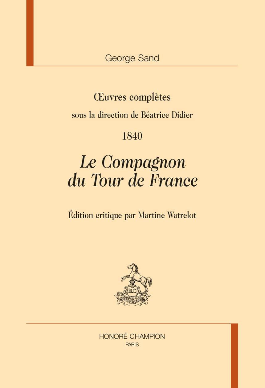 Le Compagnon du tour de France, Gesammelte Werke