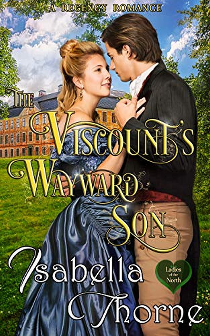 Buch 1: The Viscount’s Wayward Son