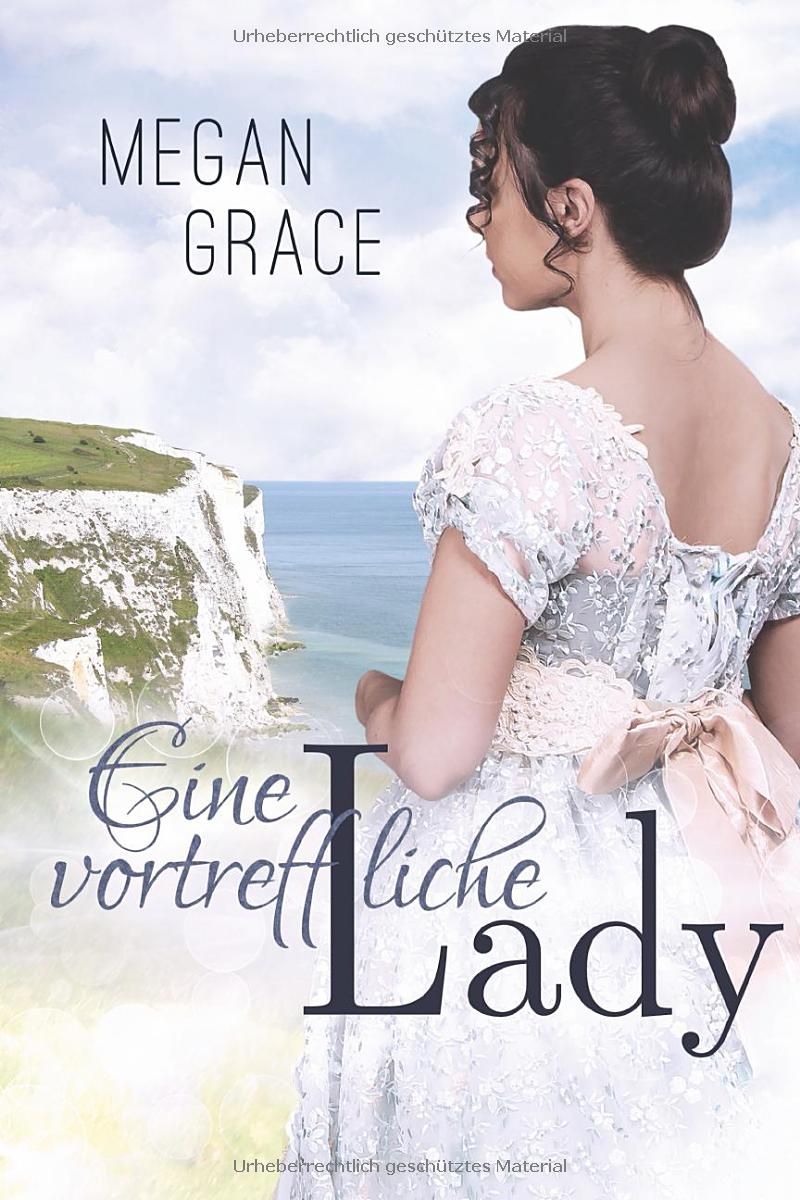 Band 2: Eine vortreffliche Lady
