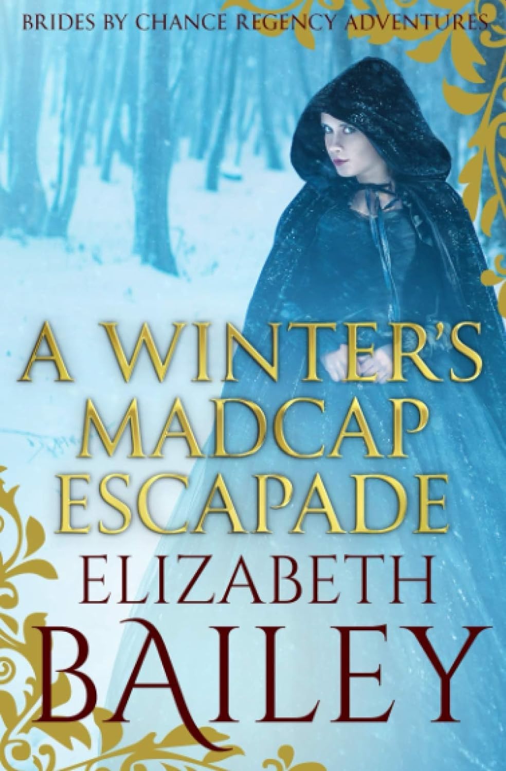 Book 4: A Winter’s Madcap Escapade