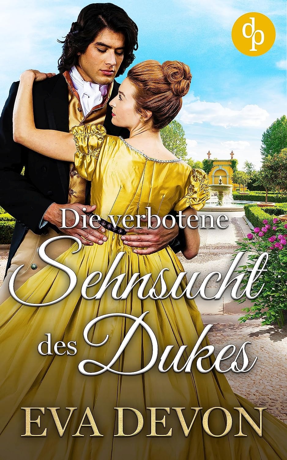 Band 2: Die verbotene Sehnsucht des Dukes