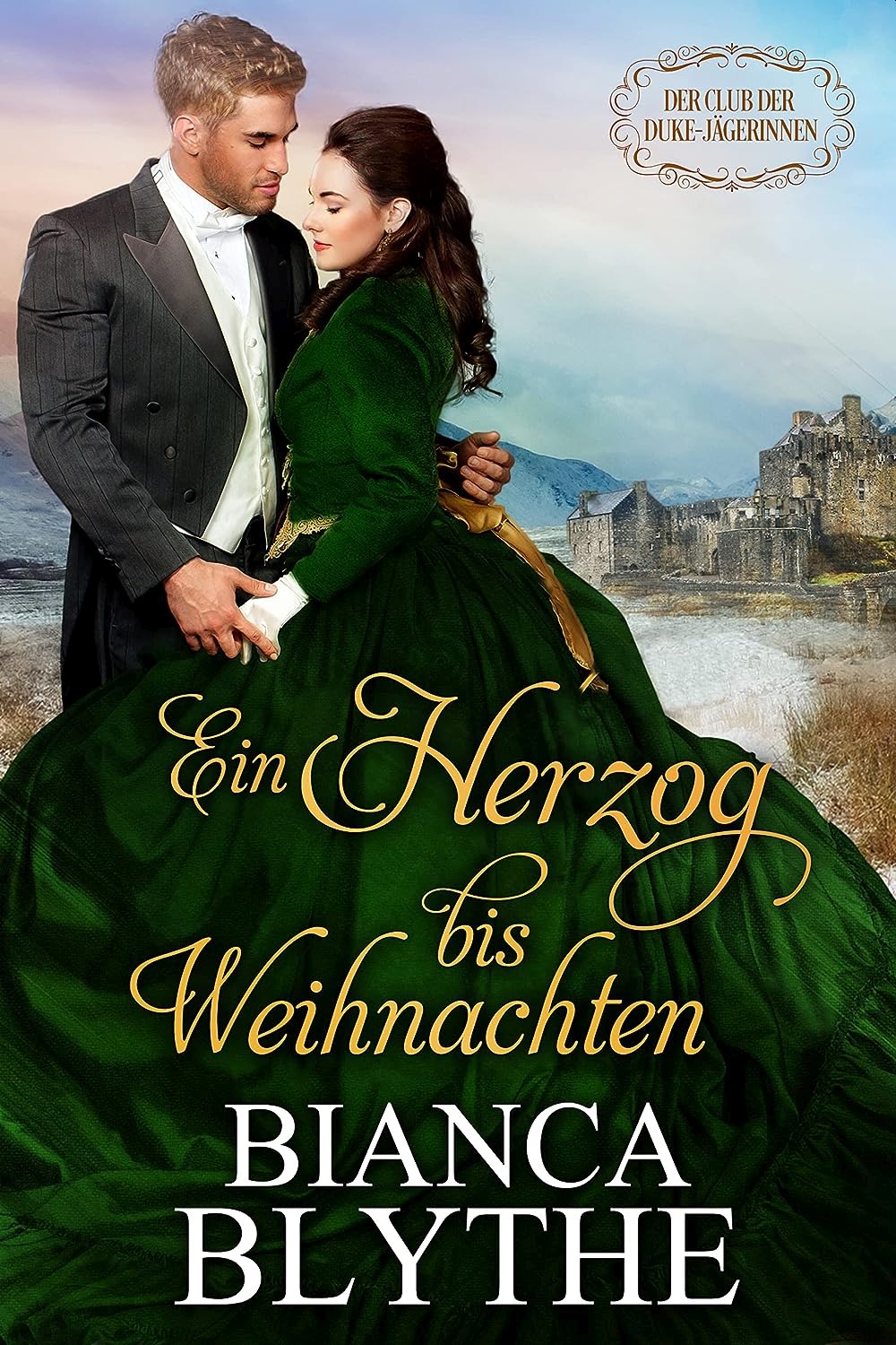 Buch 4: Ein Herzog bis Weihnachten