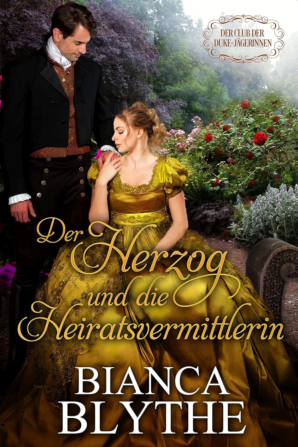 Buch 5: Der Herzog und die Heiratsvermittlerin