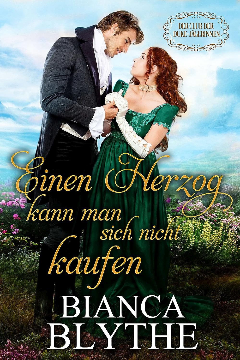 Buch 7: Einen Herzog kann man sich nicht kaufen