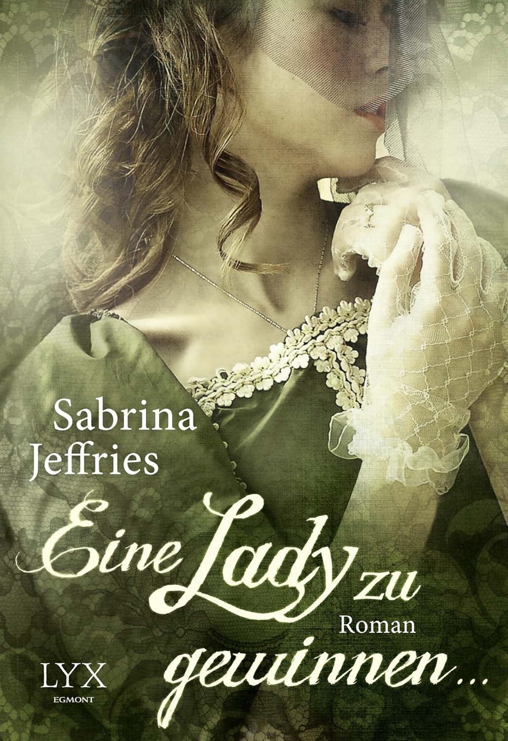 Buch 4: Eine Lady zu gewinnen ...